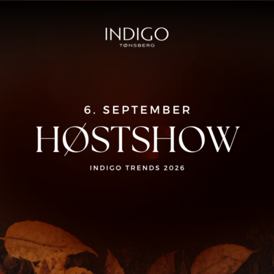 6.09 Indigo Trends - Høstnyheter-show TØNSBERG